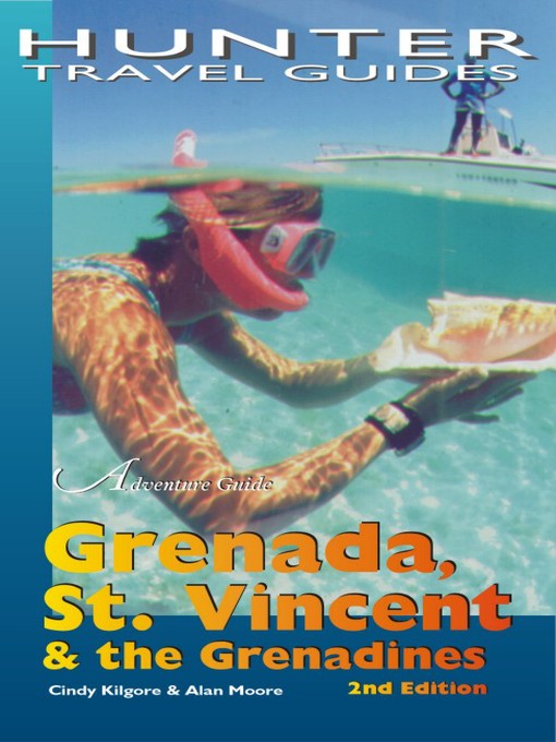 Title details for Grenada, St Vincent & the Grenadines Adventure Guide by Cindy Kilgore Borwn - Wait list